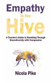 Empathy in the Hive