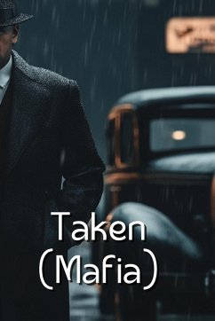 Taken (Mafia) - Ashcroft, Thaddeus