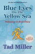 Blue Eyes On The Yellow Sea-Welcome To... - Bild 1