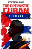 The Optimistic Cuban The Optimistic Cuban