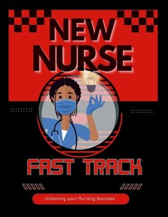 New Nurse Fast Track Guide - Key, Nurse