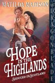 Hope in the Highlands Hope in the Highlands