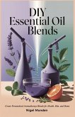 DIY Essential Oil Blends