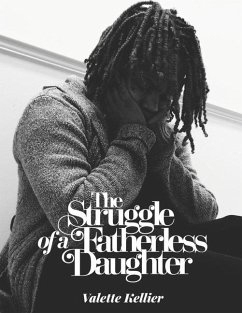 The Struggle of a Fatherless Daughter - Kellier, Valette