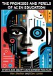 The Promises and Perils of AI in... - Bild 1