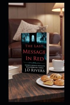 The Last Message in Red - Rivers, J D