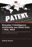 Breveter l'intelligence artificielle aux États-Unis : TRIZ, ARIZ