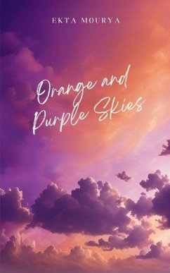 Orange and Purple Skies - Mourya, Ekta