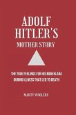 Adolf Hitler's Mother Story