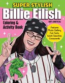 Super Stylish Billie Eilish Coloring & Activity Book Super Stylish Billie Eilish Coloring & Activity Book