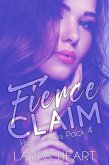 Fierce Claim (Her Vicious Pack, #4) (eBook, ePUB) Fierce Claim (Her Vicious Pack, #4) (eBook, ePUB)