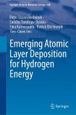 Emerging Atomic Layer Deposition for Hydrogen Energy (eBook, PDF) Emerging Atomic Layer Deposition for Hydrogen Energy (eBook, PDF)