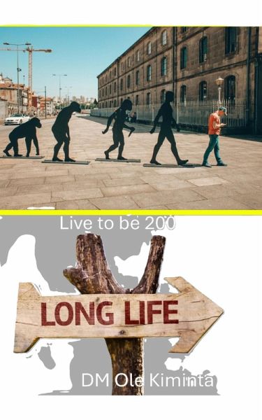 Live to be 200 (eBook, ePUB) Live to be 200 (eBook, ePUB)