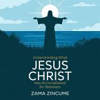 Understanding What Jesus Christ Accomplished for Believers (eBook, ePUB)