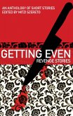 Getting Even: Revenge Stories (eBook, ePUB)