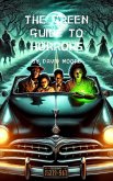 The Green Guide to Horrors (eBook, ePUB) The Green Guide to Horrors (eBook, ePUB)