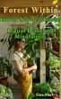 Forest Within: Indoor Nature Therapy... - Bild 1