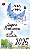 Acuario Predicciones y Rituales 2025 (eBook, ePUB)