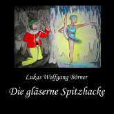 Die gläserne Spitzhacke (MP3-Download)