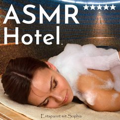 Cover Asmr Hotel. Entspannt mit Sophia (MP3-Download)