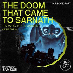 Cover The Doom That Came to Sarnath (The Work of H. P. Lovecraft, Episode 9) (MP3-Download)