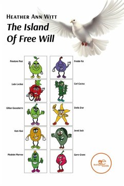 The Island Of Free Will (eBook, ePUB) - Ann Witt, Heather