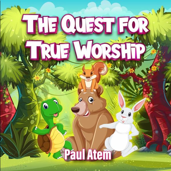 The Quest for True Worship (eBook, ePUB)