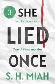 She Lied Once Volume 3 (eBook, ePUB) She Lied Once Volume 3 (eBook, ePUB)