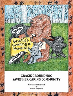 GRACIE GROUNDHOG SAVES HER CARING COMMUNITY (eBook, ePUB)