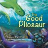 The Good Pliosaur (eBook, ePUB) - Bild 1