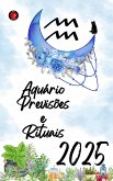Aquário Previsões e Rituais 2025 (eBook, ePUB) Aquário Previsões e Rituais 2025 (eBook, ePUB)