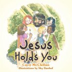 Jesus Holds You (eBook, ePUB)