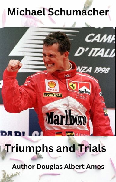 Michael Schumacher (eBook, ePUB) Michael Schumacher (eBook, ePUB)