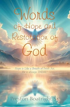 Words of Hope and Restoration of God (eBook, ePUB) - Boatright Sr., Preston