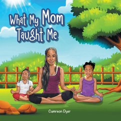 What My Mom Taught Me (eBook, ePUB)