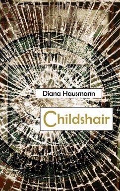 Childshair (eBook, ePUB) - Hausmann, Diana