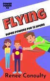 Flying (Power Fusion, #2) (eBook, ePUB) Flying (Power Fusion, #2) (eBook, ePUB)