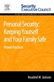 Personal Security: Keeping Yourself and Your Family Safe (eBook, ePUB) Personal Security: Keeping Yourself and Your Family Safe (eBook, ePUB)