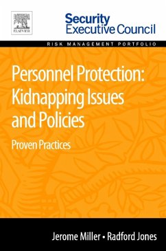 Personnel Protection: Kidnapping Issues and Policies (eBook, ePUB) - Miller, Jerome; Jones, Radford