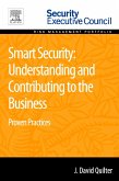 Smart Security: Understanding and Contributing to the Business (eBook, ePUB) Smart Security: Understanding and Contributing to the Business (eBook, ePUB)