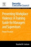 Preventing Workplace Violence: A Training Guide for Managers and Supervisors (eBook, ePUB) Preventing Workplace Violence: A Training Guide for Managers and Supervisors (eBook, ePUB)