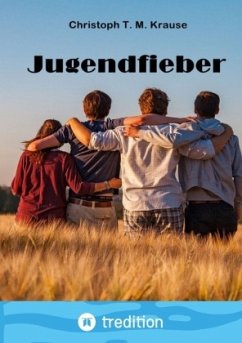 Jugendfieber - Krause, Christoph T. M.