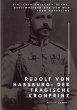 Rudolf von Habsburg: Der tragische... - Bild 1