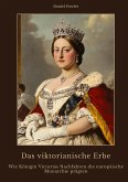 Das viktorianische Erbe