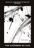 Von Schönberg bis Cage