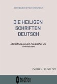 DIE HEILIGEN SCHRIFTEN DEUTSCH DIE HEILIGEN SCHRIFTEN DEUTSCH