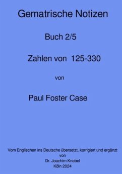 Gematrische Notizbücher - Case, Paul Foster