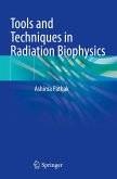 Tools and Techniques in Radiation Biophysics