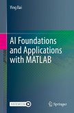AI Foundations and Applications with MATLAB AI Foundations and Applications with MATLAB
