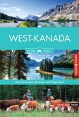 Westkanada - Die schönsten Reiseregionen und Routen Westkanada - Die schönsten Reiseregionen und Routen
